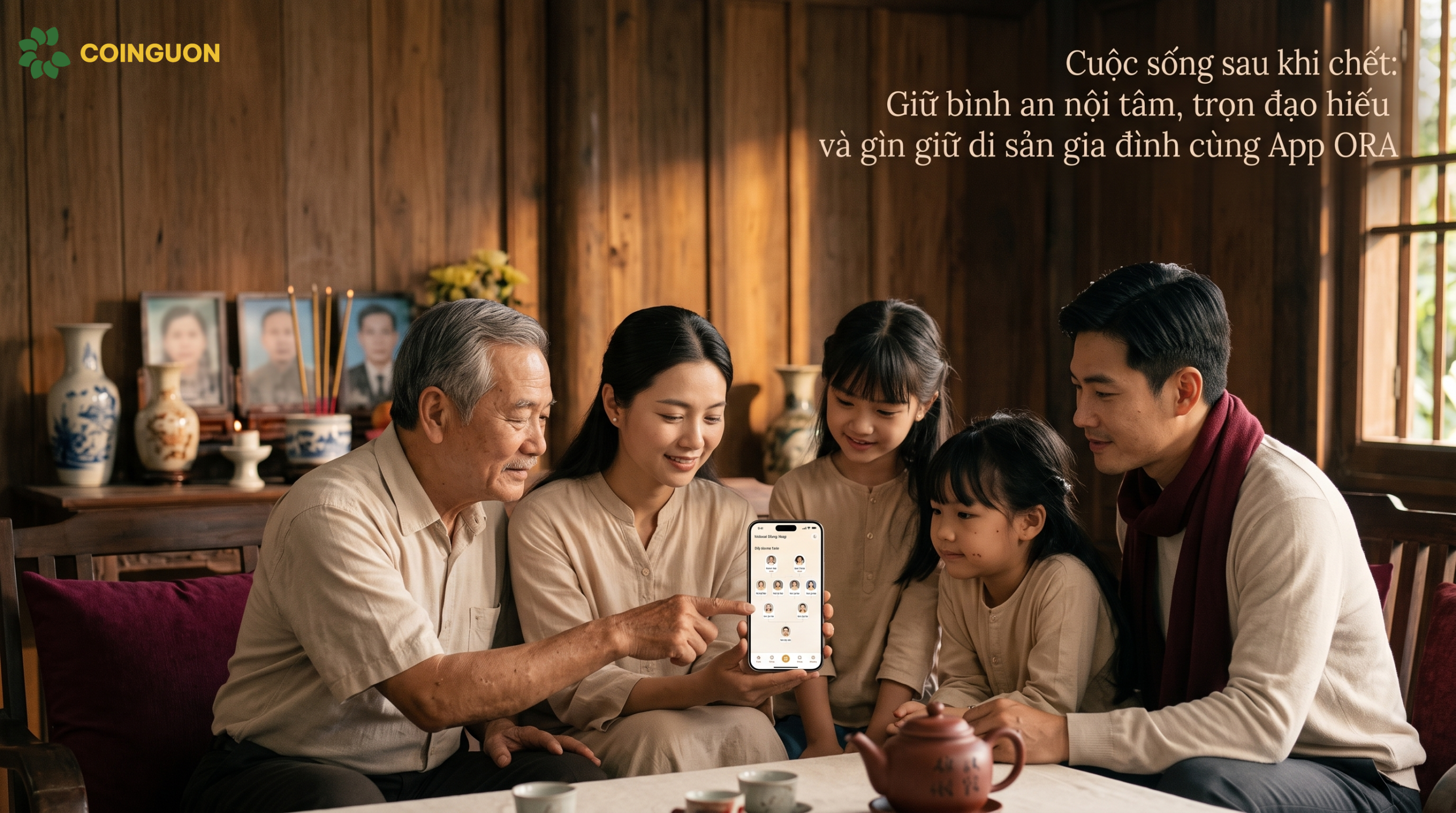 Cuộc sống sau khi chết: Giữ bình an nội tâm, trọn đạo hiếu và gìn giữ di sản gia đình cùng App ORA - Cội Nguồn ORA