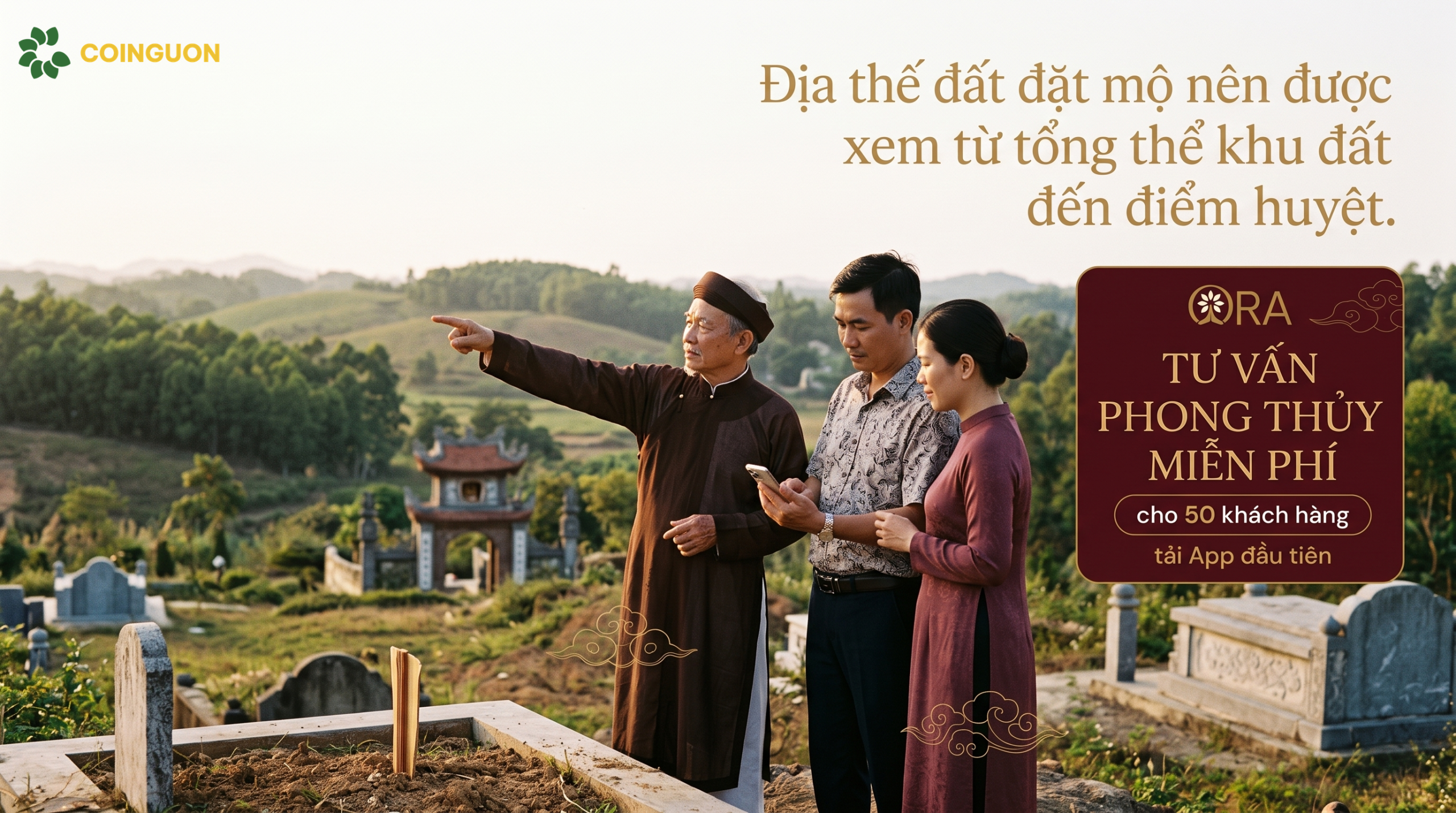 Địa thế đất đặt mộ nên được xem từ tổng thể khu đất đến điểm huyệt - Cội Nguồn ORA