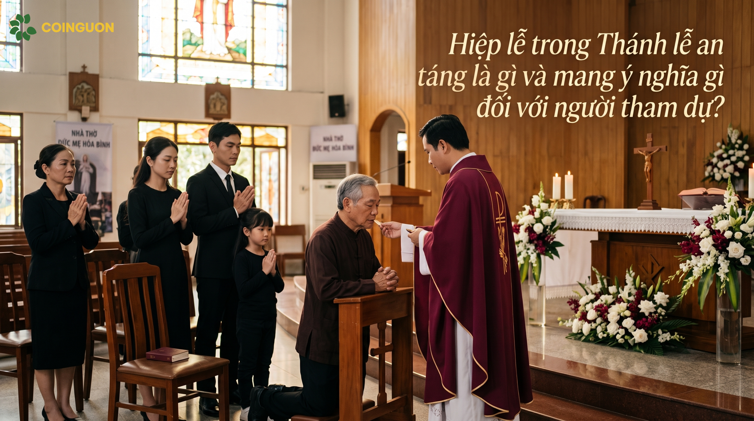 Hiệp lễ trong Thánh lễ an táng là gì và mang ý nghĩa gì đối với người tham dự? - Cội Nguồn ORA