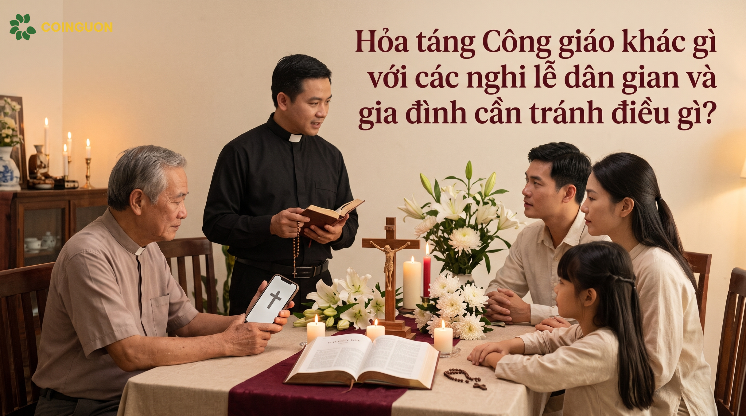 Hỏa táng Công giáo khác gì với các nghi lễ dân gian và gia đình cần tránh điều gì? - Cội Nguồn ORA