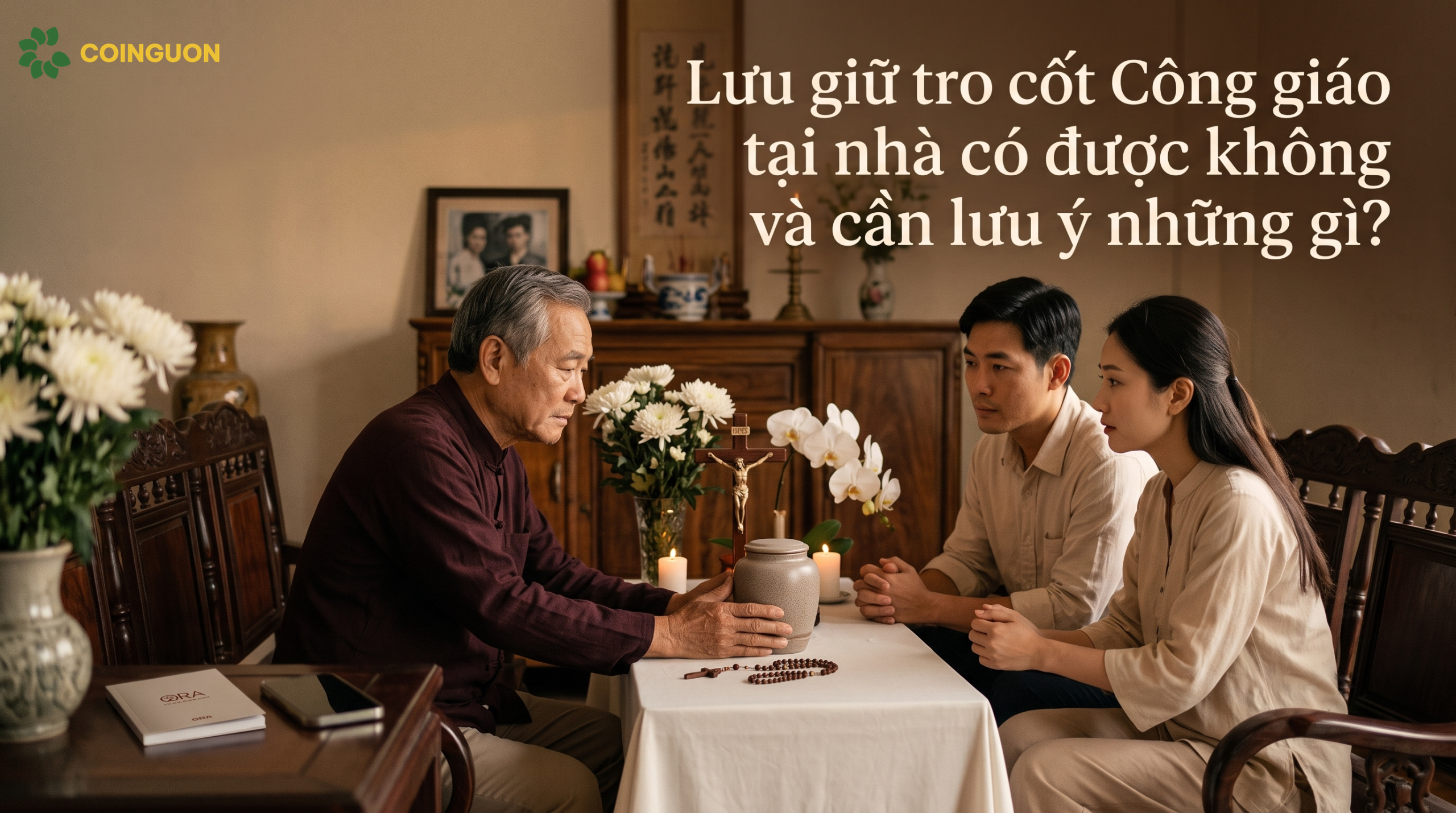 Lưu giữ tro cốt Công giáo tại nhà có được không và cần lưu ý những gì? - Cội Nguồn ORA