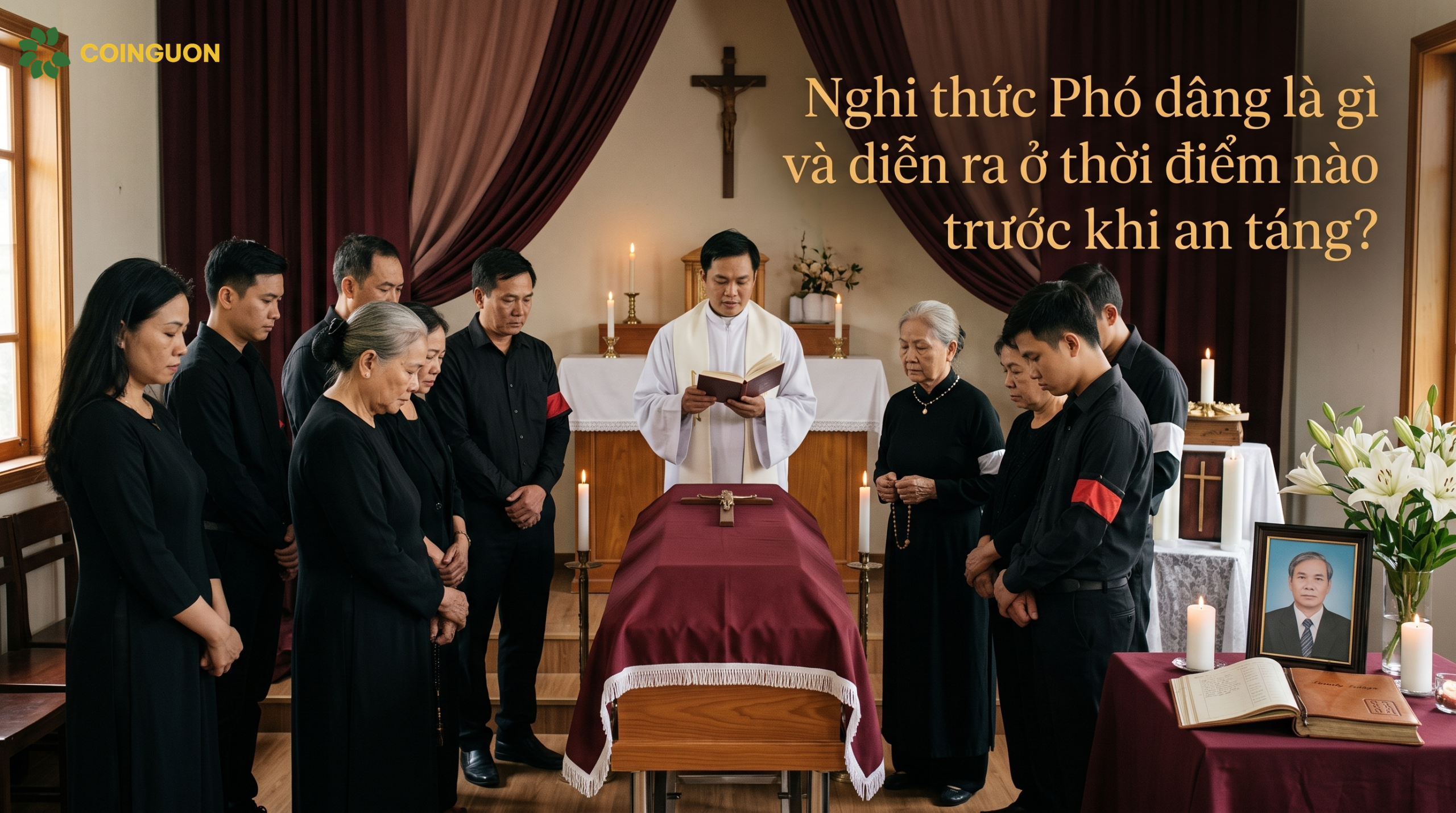 Nghi thức Phó dâng là gì và diễn ra ở thời điểm nào trước khi an táng? - Cội Nguồn ORA