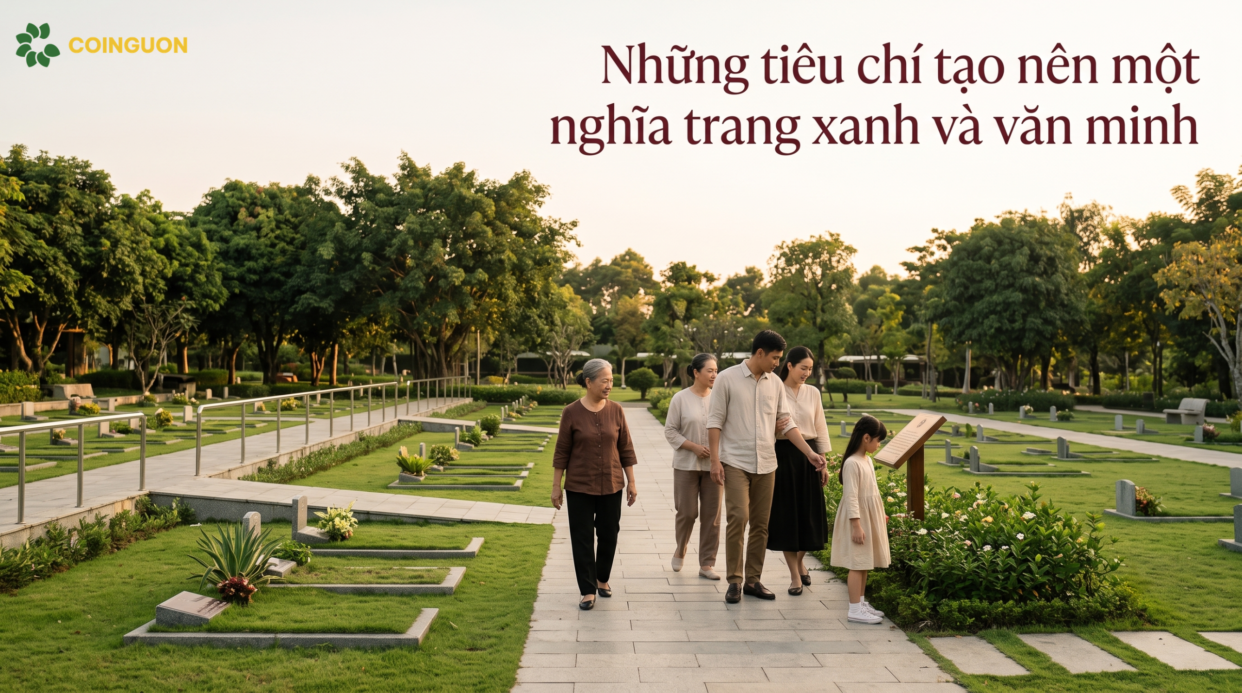 Những tiêu chí tạo nên một nghĩa trang xanh và văn minh - Cội Nguồn ORA