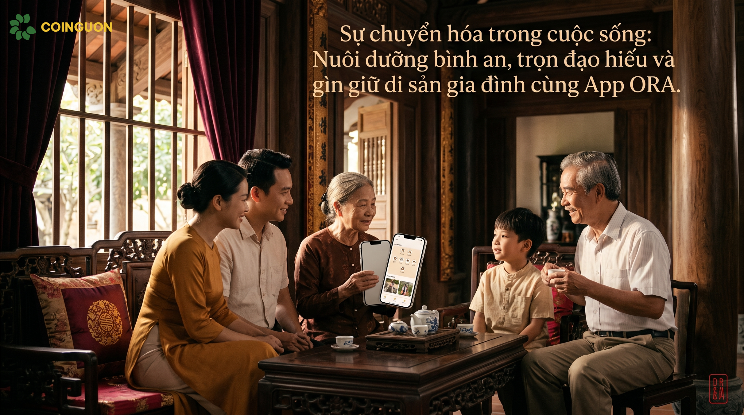 Sự chuyển hóa trong cuộc sống: Nuôi dưỡng bình an, trọn đạo hiếu và gìn giữ di sản gia đình cùng App ORA - Cội Nguồn ORA
