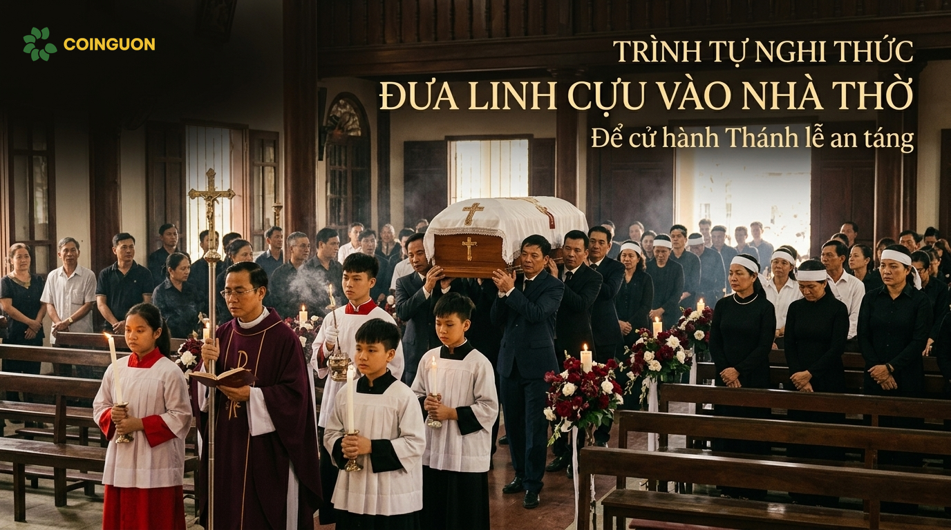 Trình tự nghi thức đưa linh cữu vào nhà thờ để cử hành Thánh lễ an táng - Cội Nguồn ORA