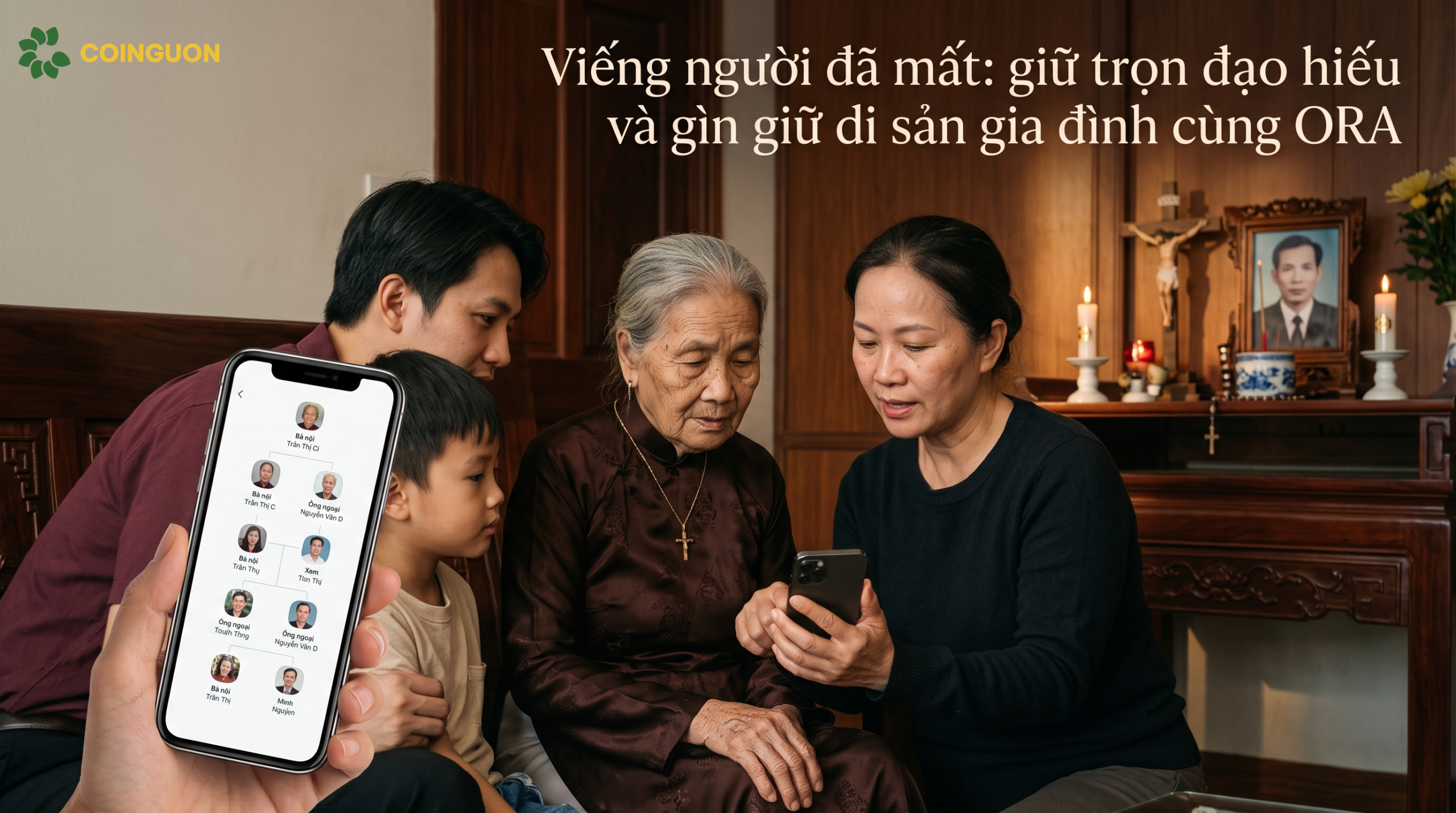 Viếng người đã mất: giữ trọn đạo hiếu và gìn giữ di sản gia đình cùng ORA - Cội Nguồn ORA