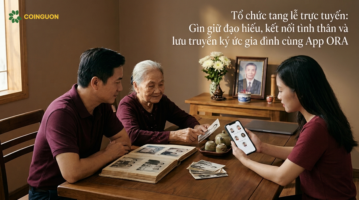 Tổ chức tang lễ trực tuyến: Gìn giữ đạo hiếu, kết nối tình thân và lưu truyền ký ức gia đình cùng App ORA - Cội Nguồn ORA