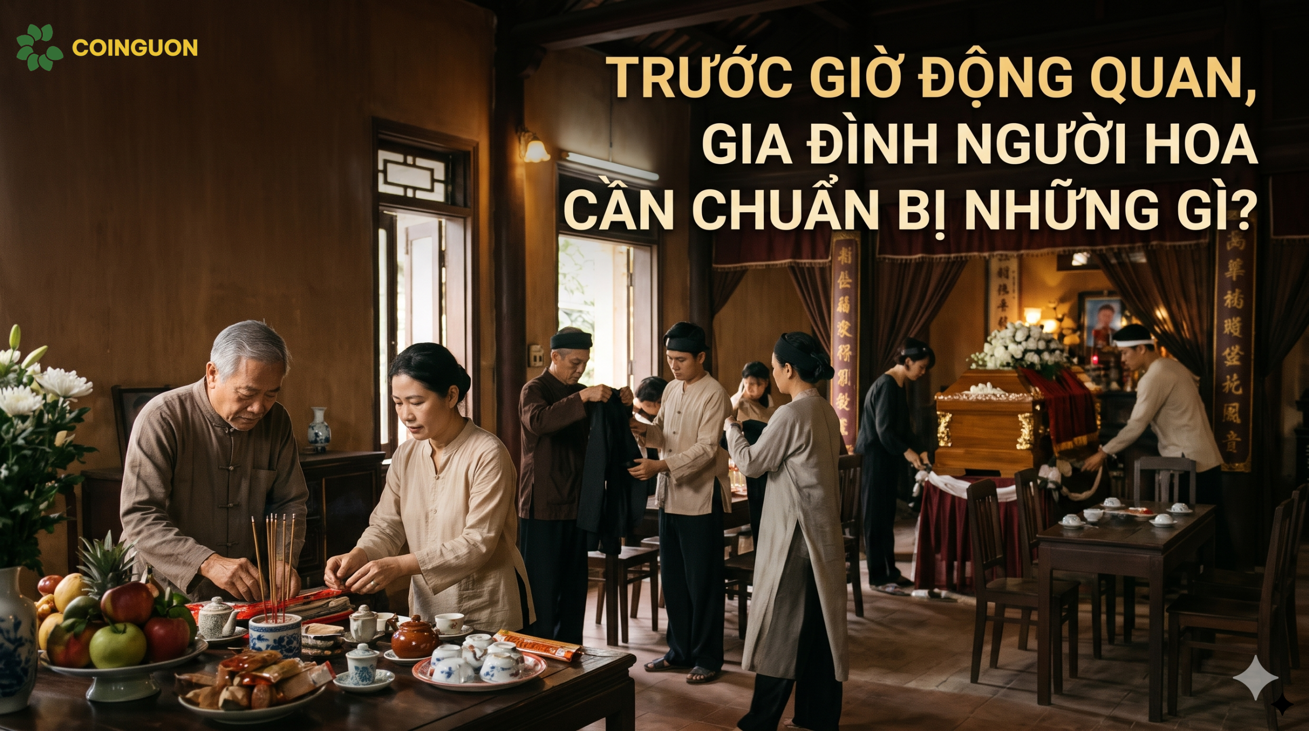 Trước giờ động quan, gia đình người Hoa cần chuẩn bị những gì? - Cội Nguồn ORA