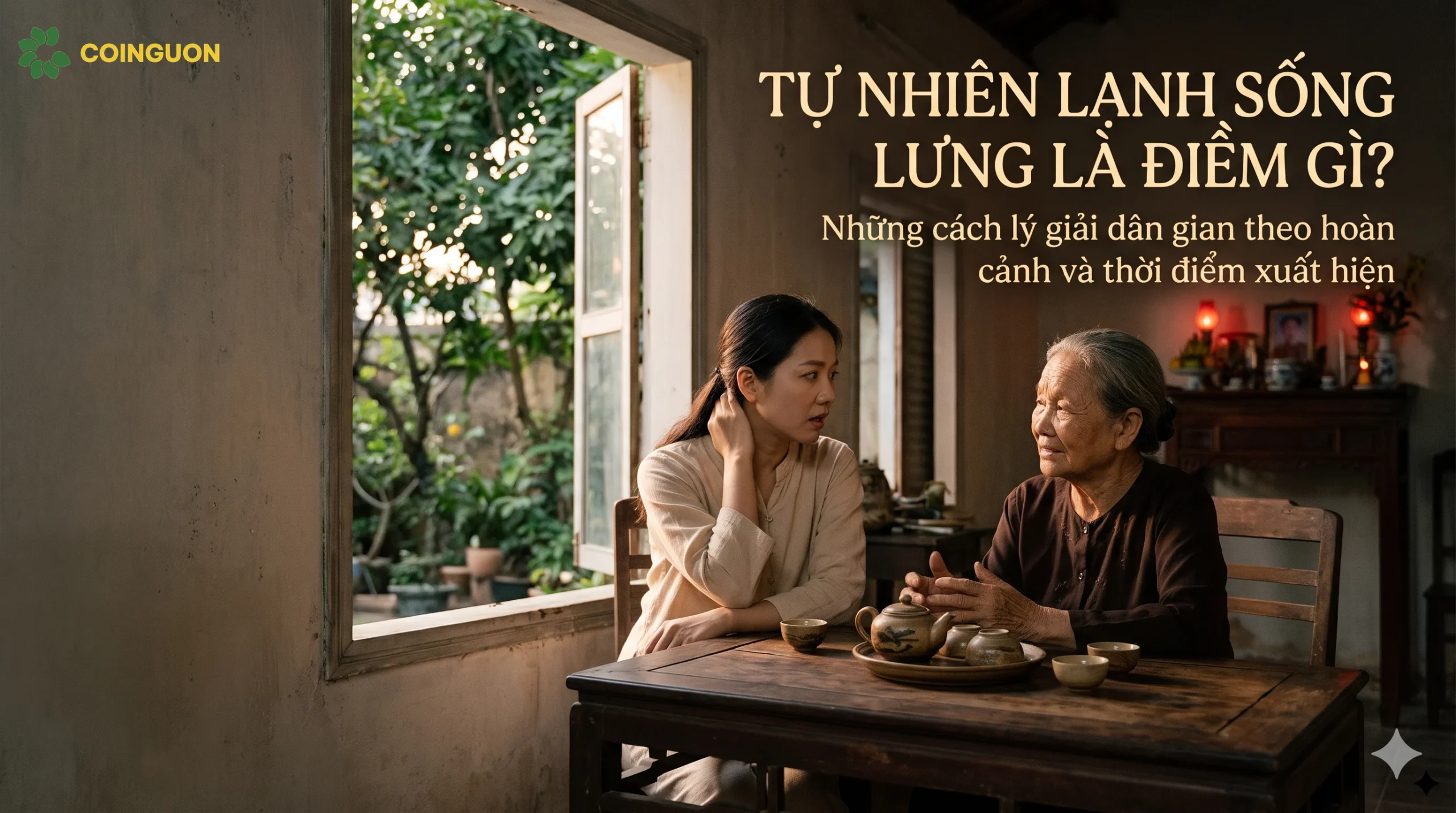 Bà và cháu trò chuyện về điềm báo lạnh sống lưng theo thời điểm và hoàn cảnh trong quan niệm dân gian Việt Nam - Cội Nguồn ORA